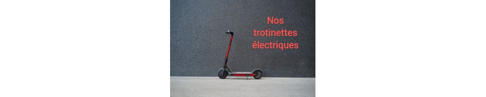 Trottinettes électriques